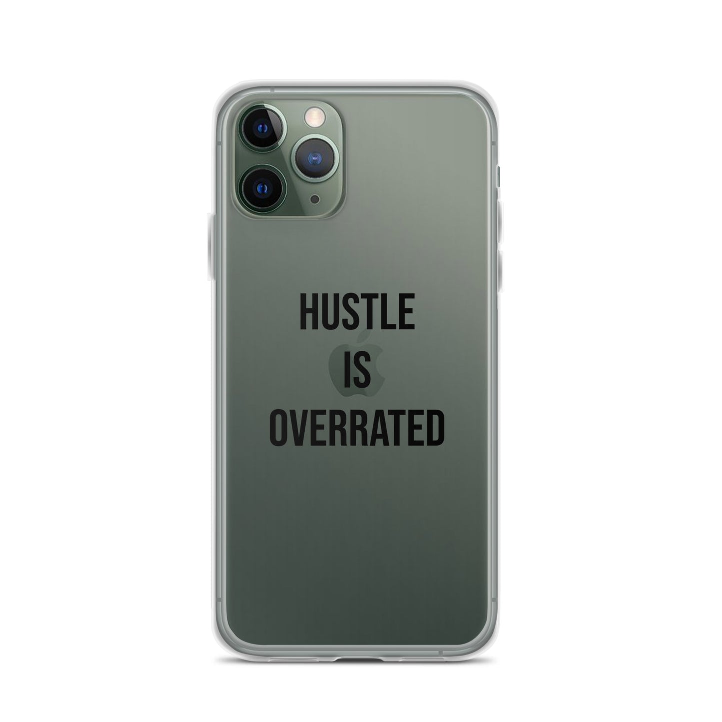 The Calming "Hustle Is Overrated" Clear Case for iPhone®