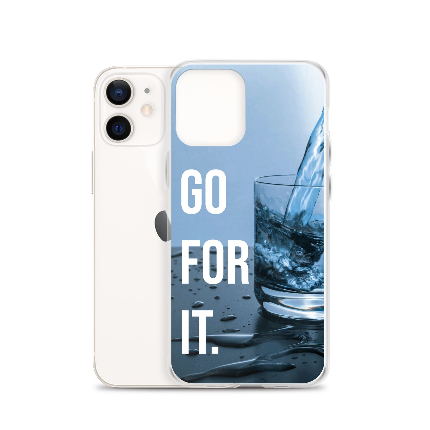 The Motivating Go-For-It with Water Background Clear Case for iPhone®