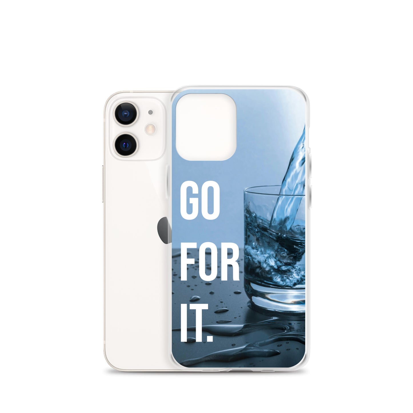 The Motivating Go-For-It with Water Background Clear Case for iPhone®