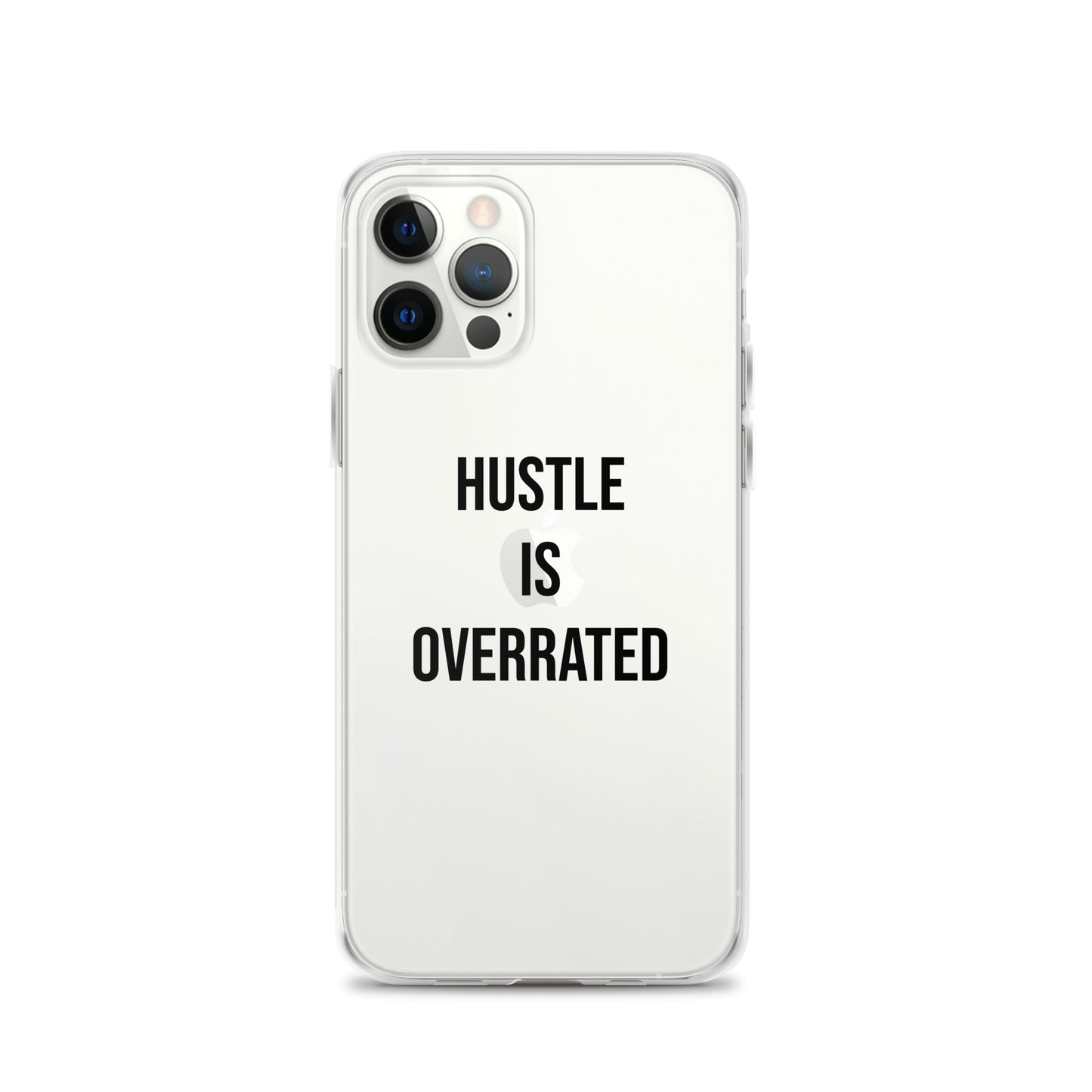 The Calming "Hustle Is Overrated" Clear Case for iPhone®