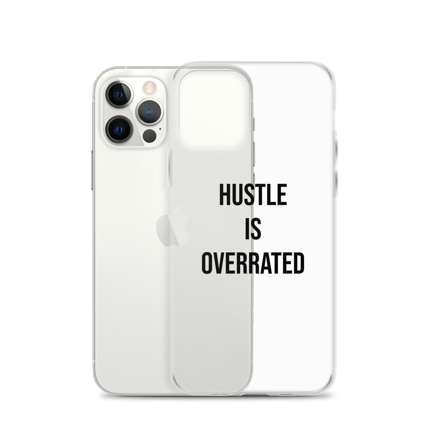 The Calming "Hustle Is Overrated" Clear Case for iPhone®