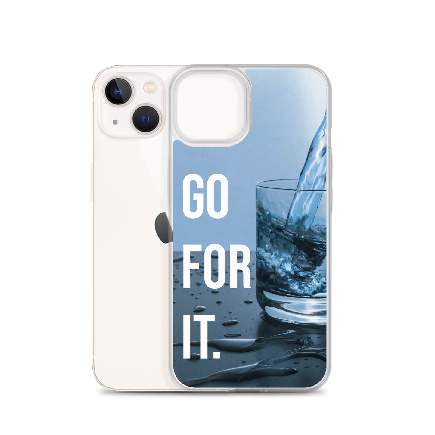 The Motivating Go-For-It with Water Background Clear Case for iPhone®