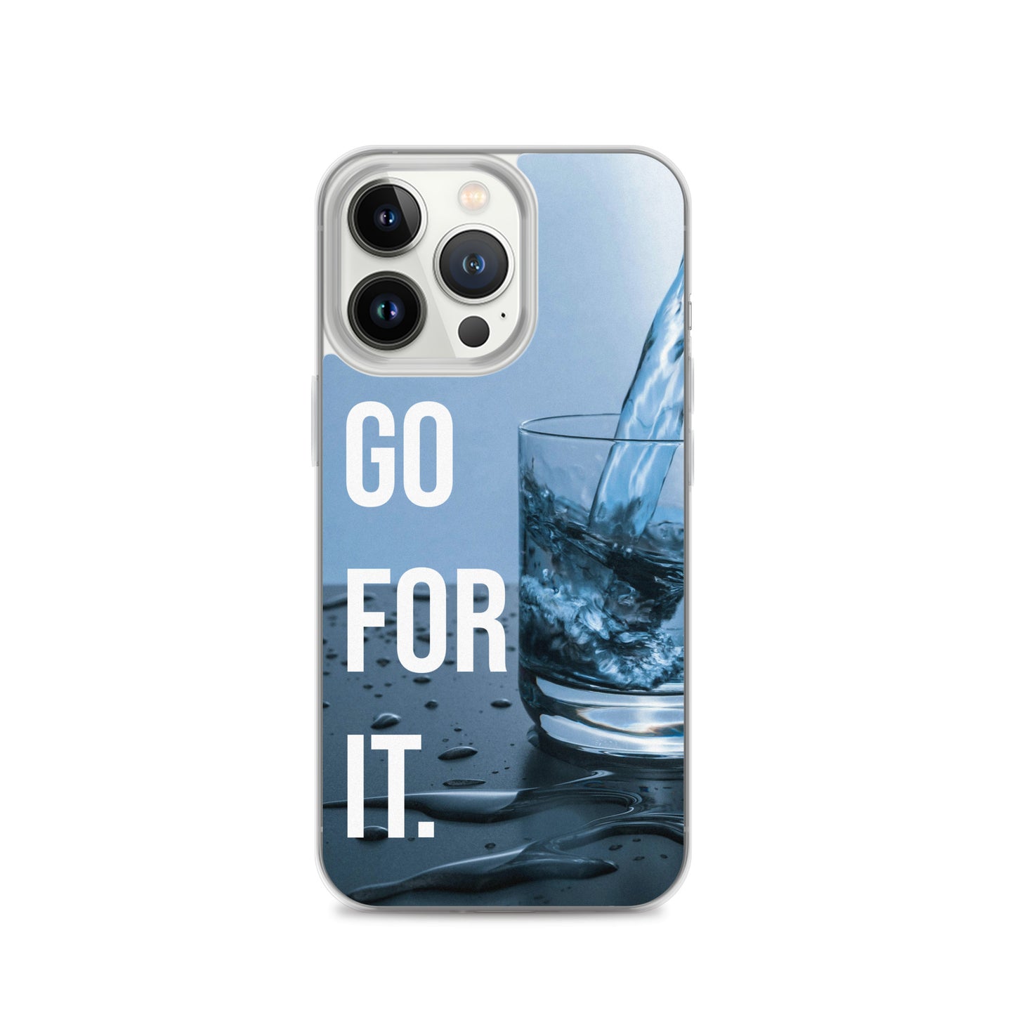 The Motivating Go-For-It with Water Background Clear Case for iPhone®