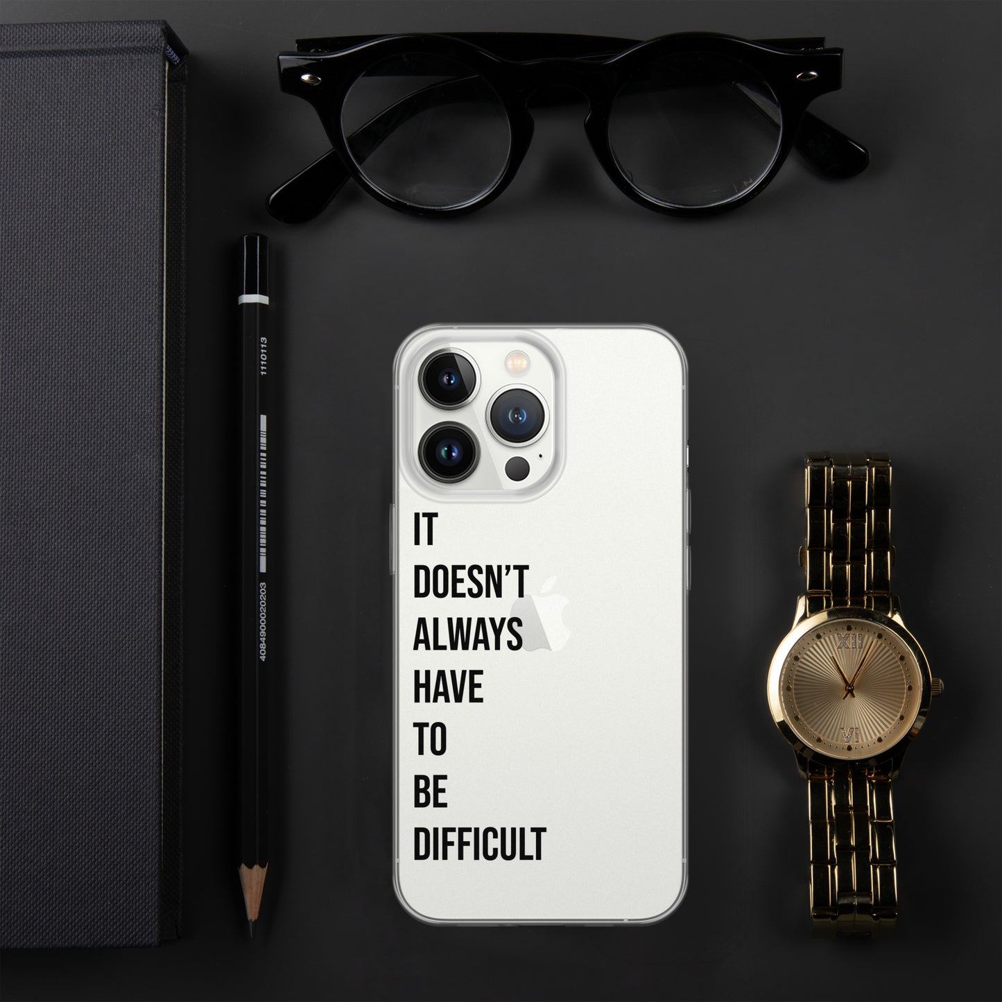 The Lifechanging "It Doesn't Always Have To Be Difficult" Clear Case for iPhone®