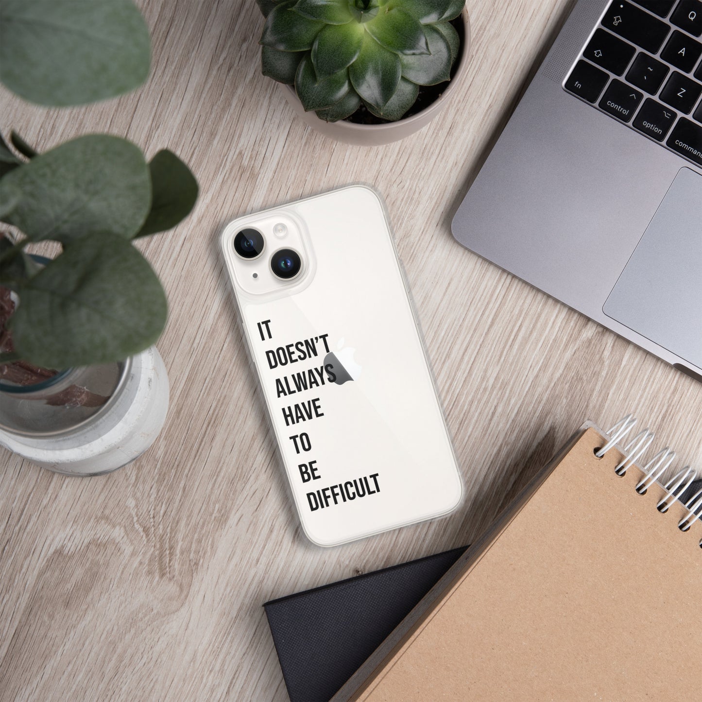 The Lifechanging "It Doesn't Always Have To Be Difficult" Clear Case for iPhone®