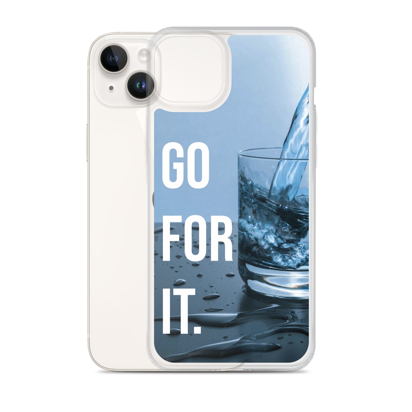 The Motivating Go-For-It with Water Background Clear Case for iPhone®