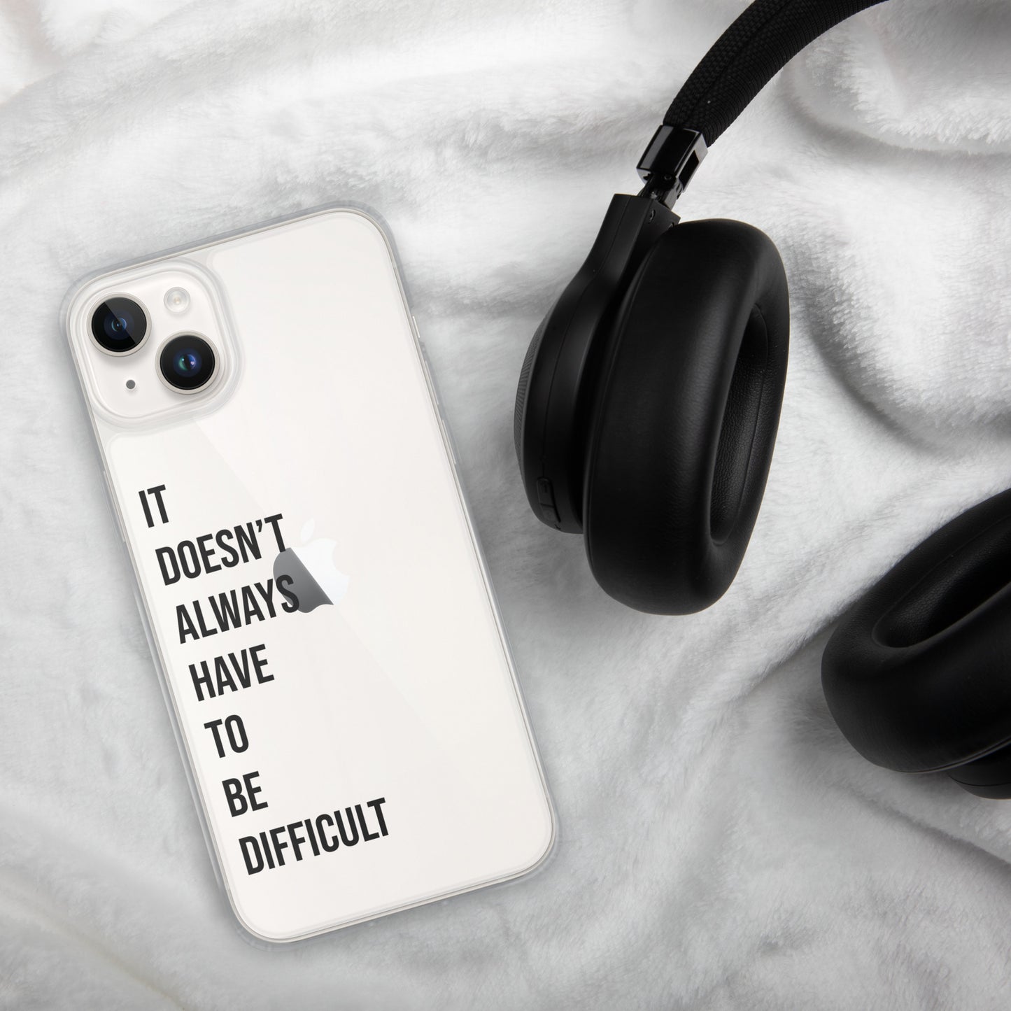 The Lifechanging "It Doesn't Always Have To Be Difficult" Clear Case for iPhone®