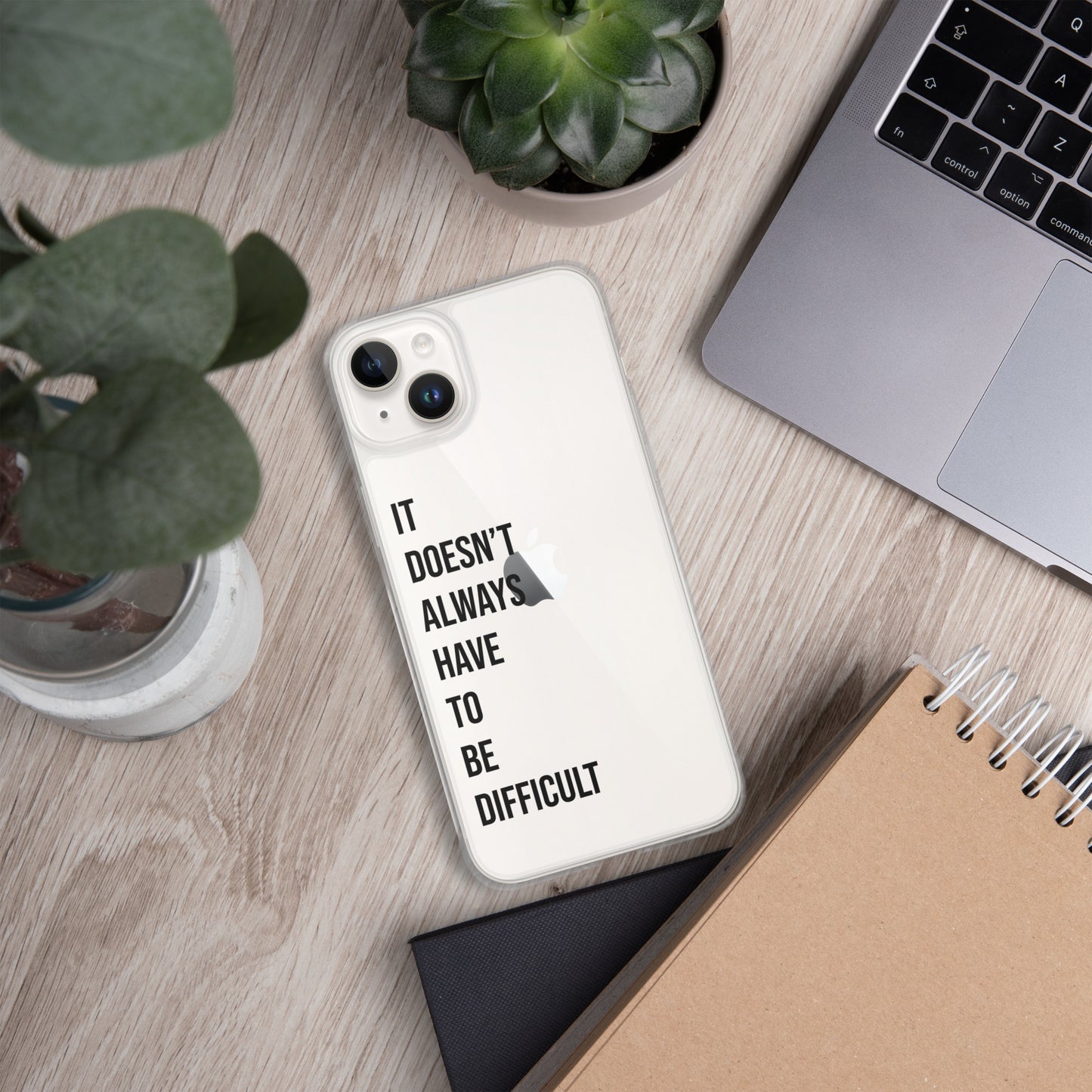 The Lifechanging "It Doesn't Always Have To Be Difficult" Clear Case for iPhone®