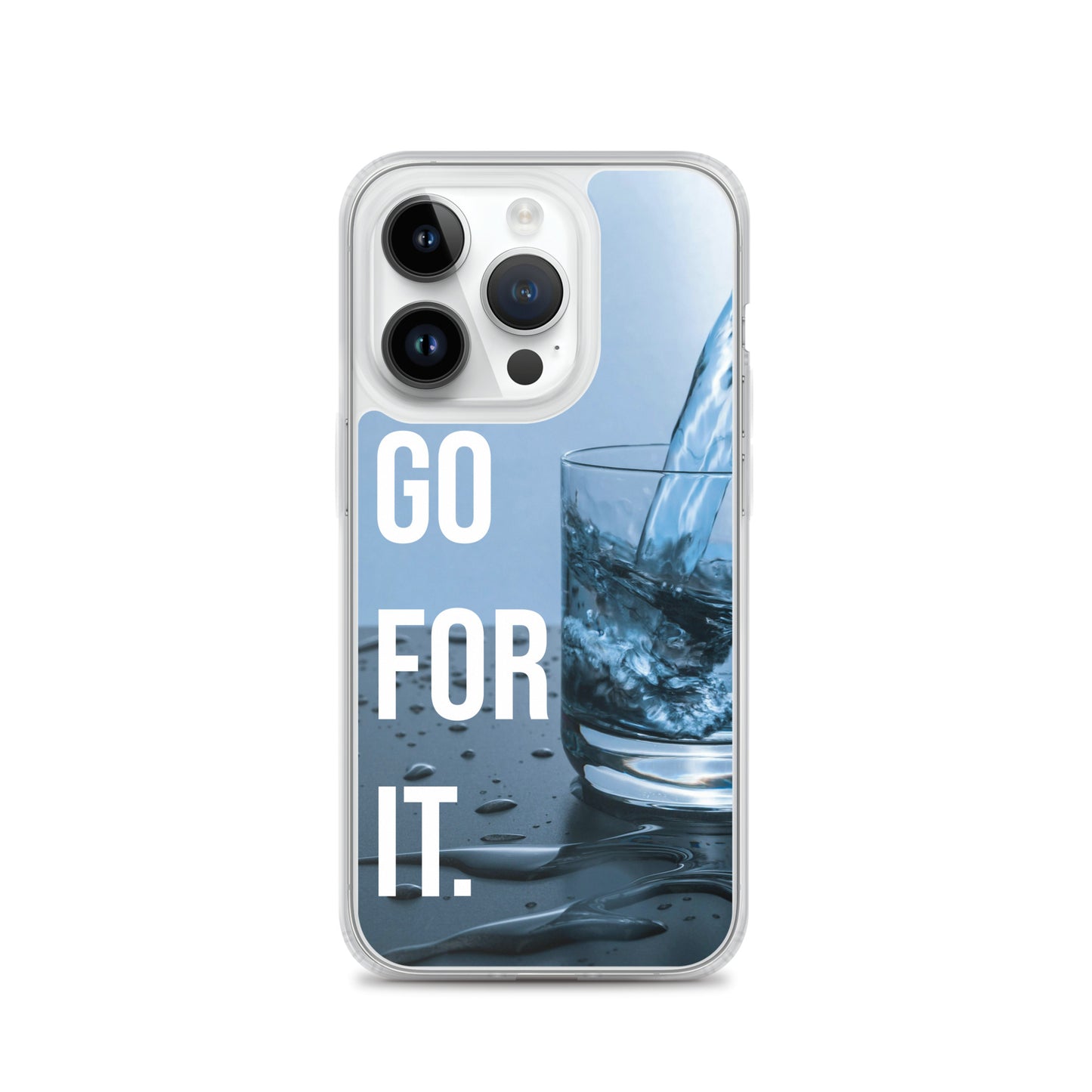 The Motivating Go-For-It with Water Background Clear Case for iPhone®