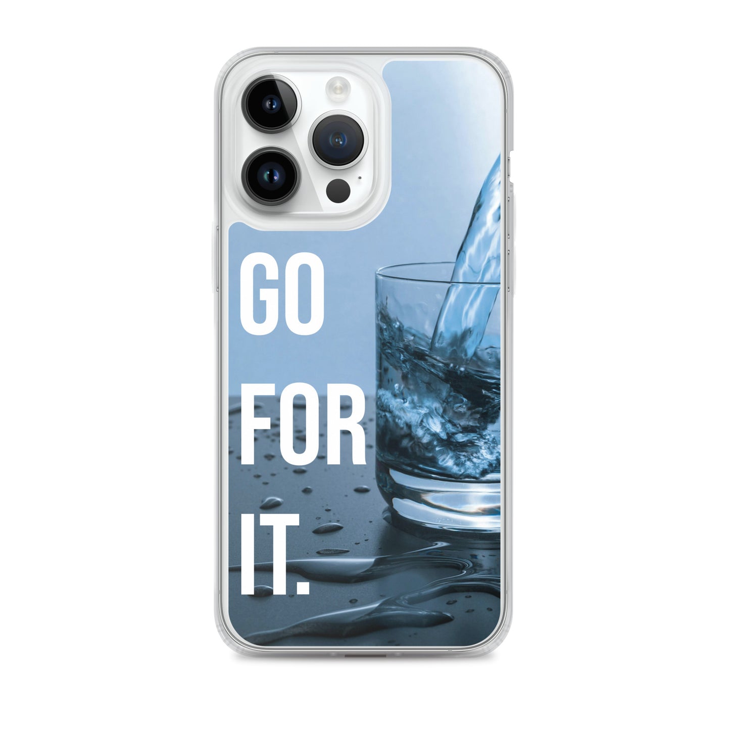 The Motivating Go-For-It with Water Background Clear Case for iPhone®