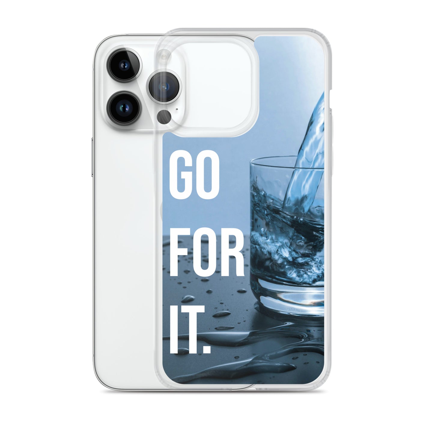 The Motivating Go-For-It with Water Background Clear Case for iPhone®