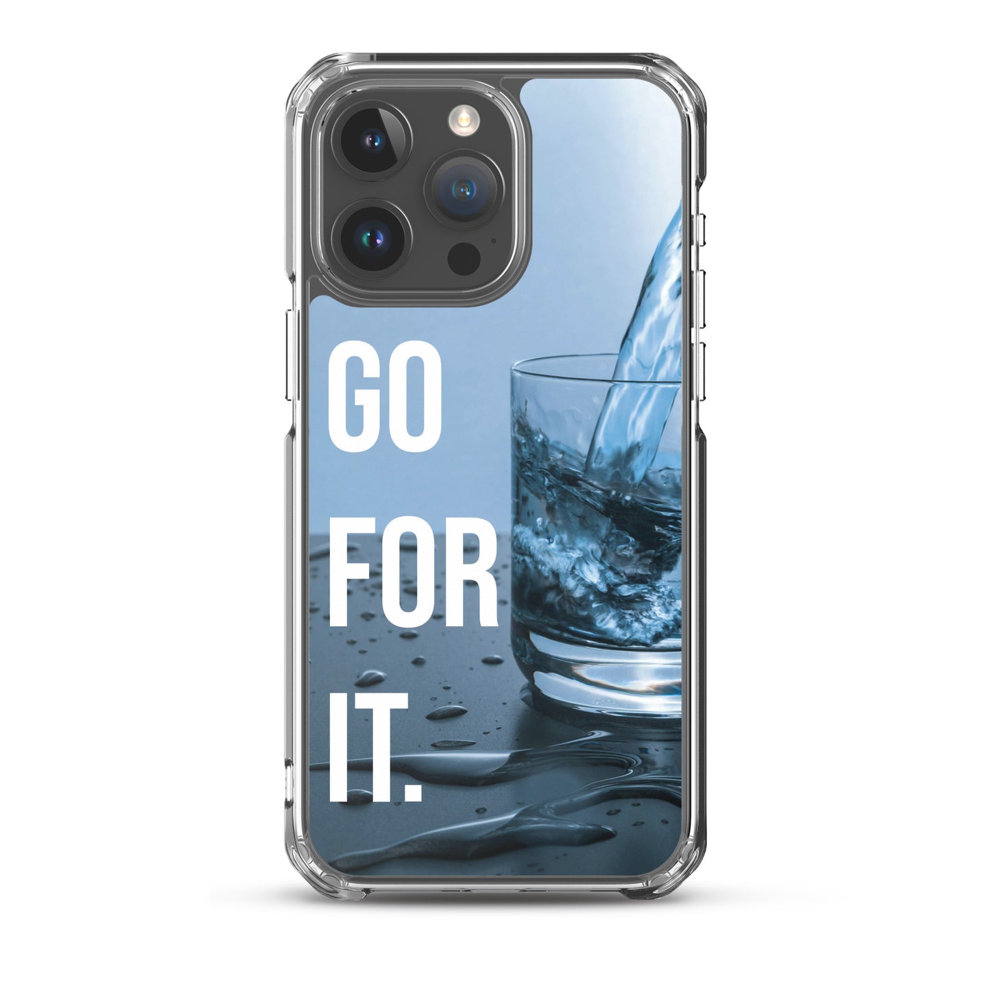 The Motivating Go-For-It with Water Background Clear Case for iPhone®