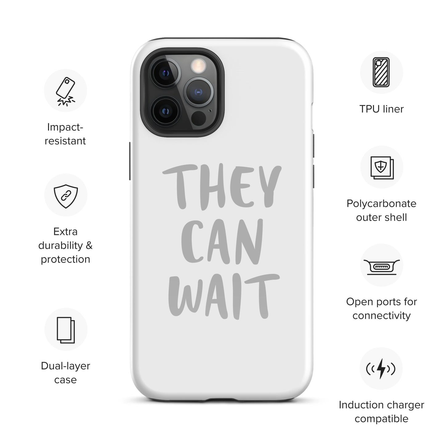 The People Pleaser's "They Can Wait" Impact-Resistant Guardian Protective Case for iPhone® With Dual-Layer Protection