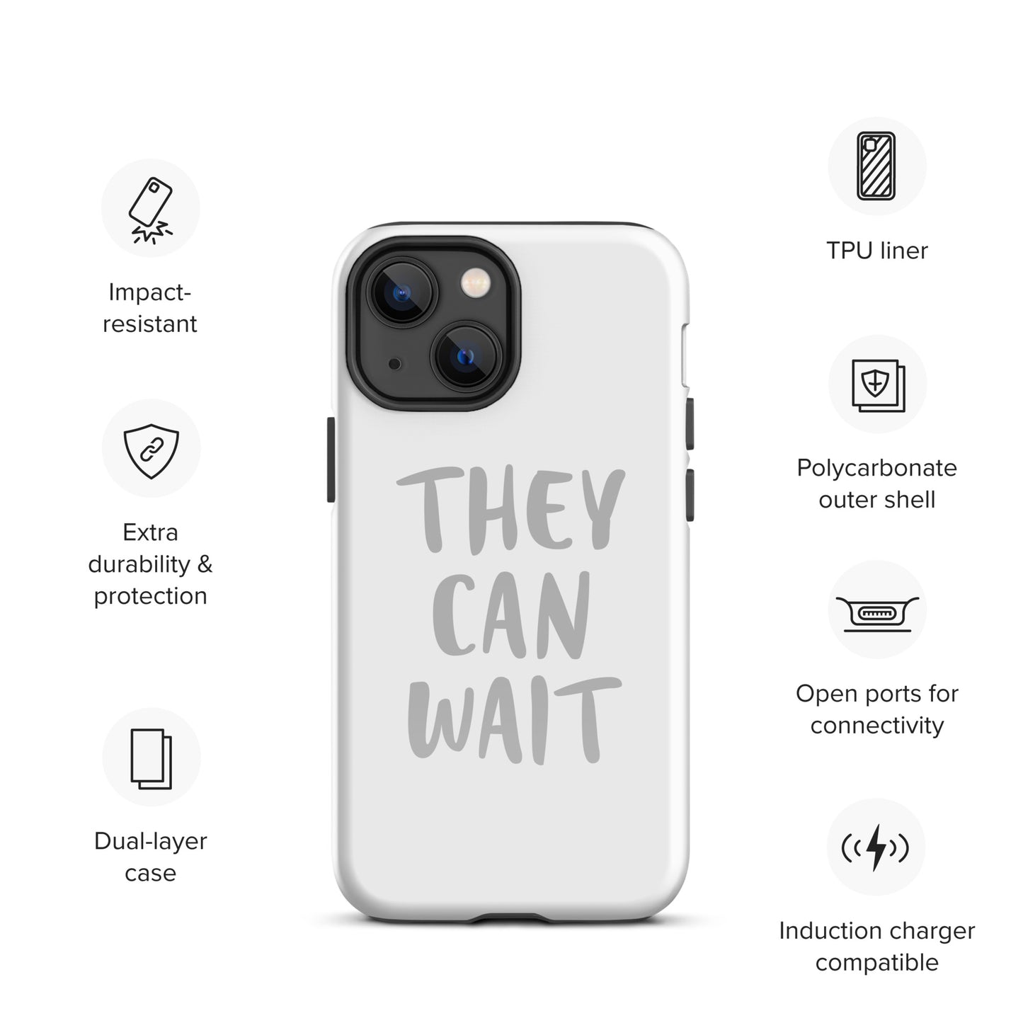 The People Pleaser's "They Can Wait" Impact-Resistant Guardian Protective Case for iPhone® With Dual-Layer Protection