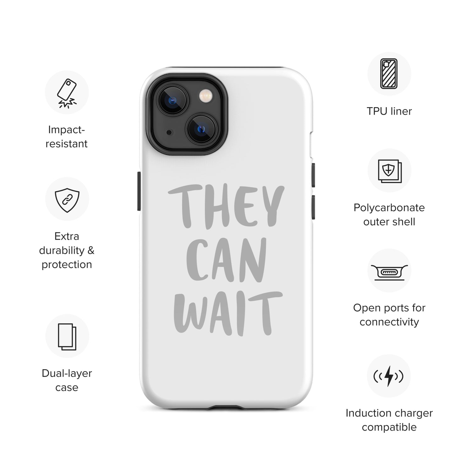 The People Pleaser's "They Can Wait" Impact-Resistant Guardian Protective Case for iPhone® With Dual-Layer Protection