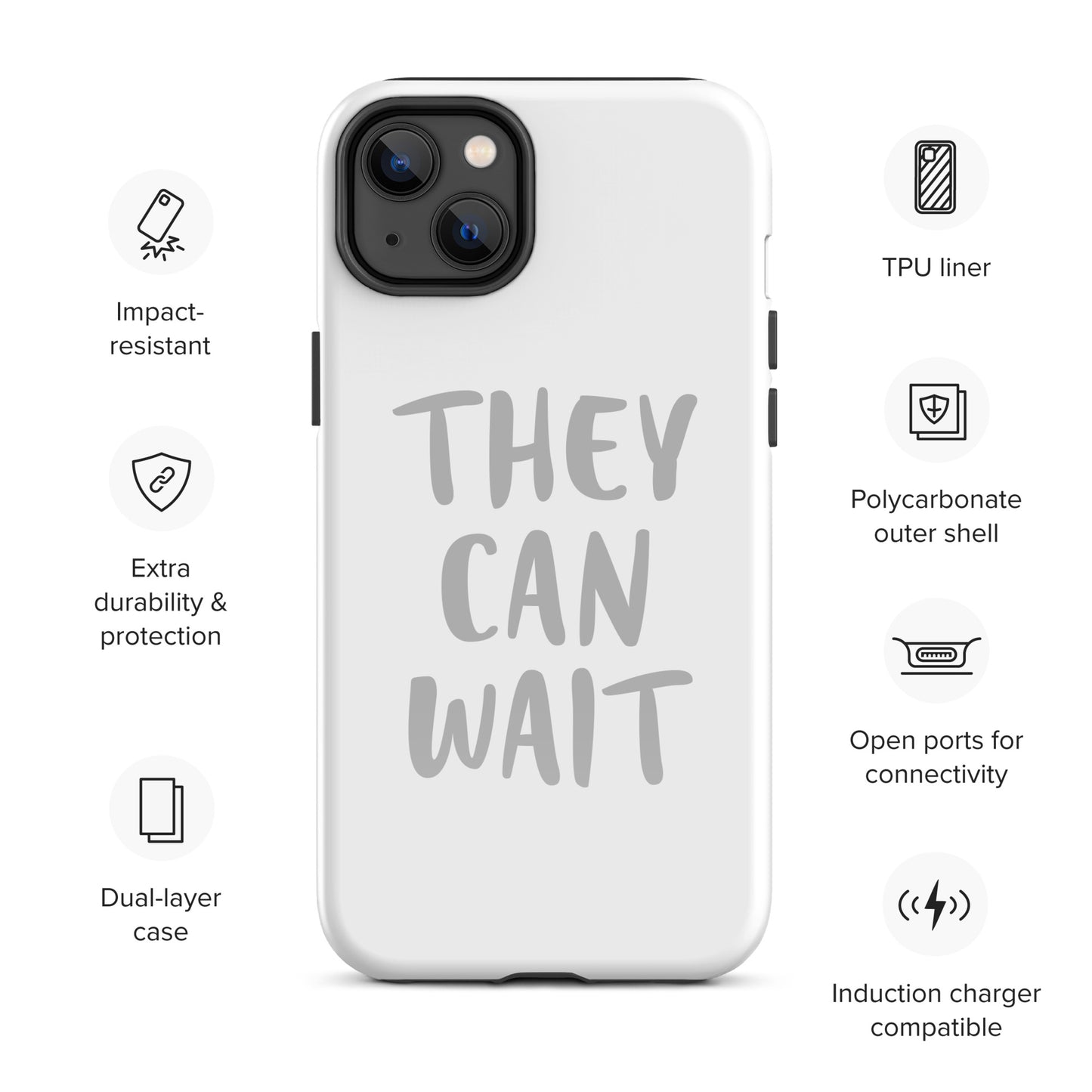 The People Pleaser's "They Can Wait" Impact-Resistant Guardian Protective Case for iPhone® With Dual-Layer Protection