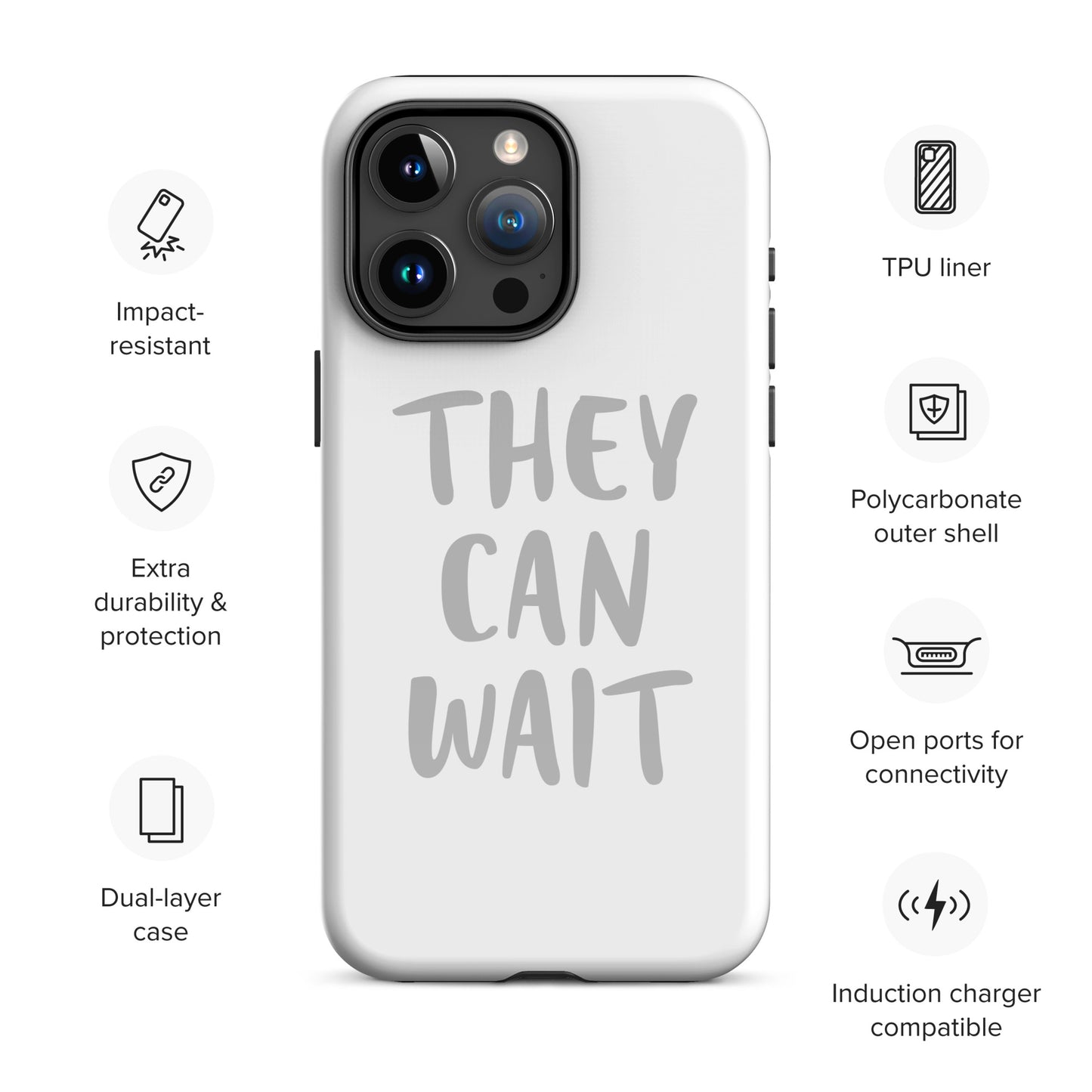 The People Pleaser's "They Can Wait" Impact-Resistant Guardian Protective Case for iPhone® With Dual-Layer Protection